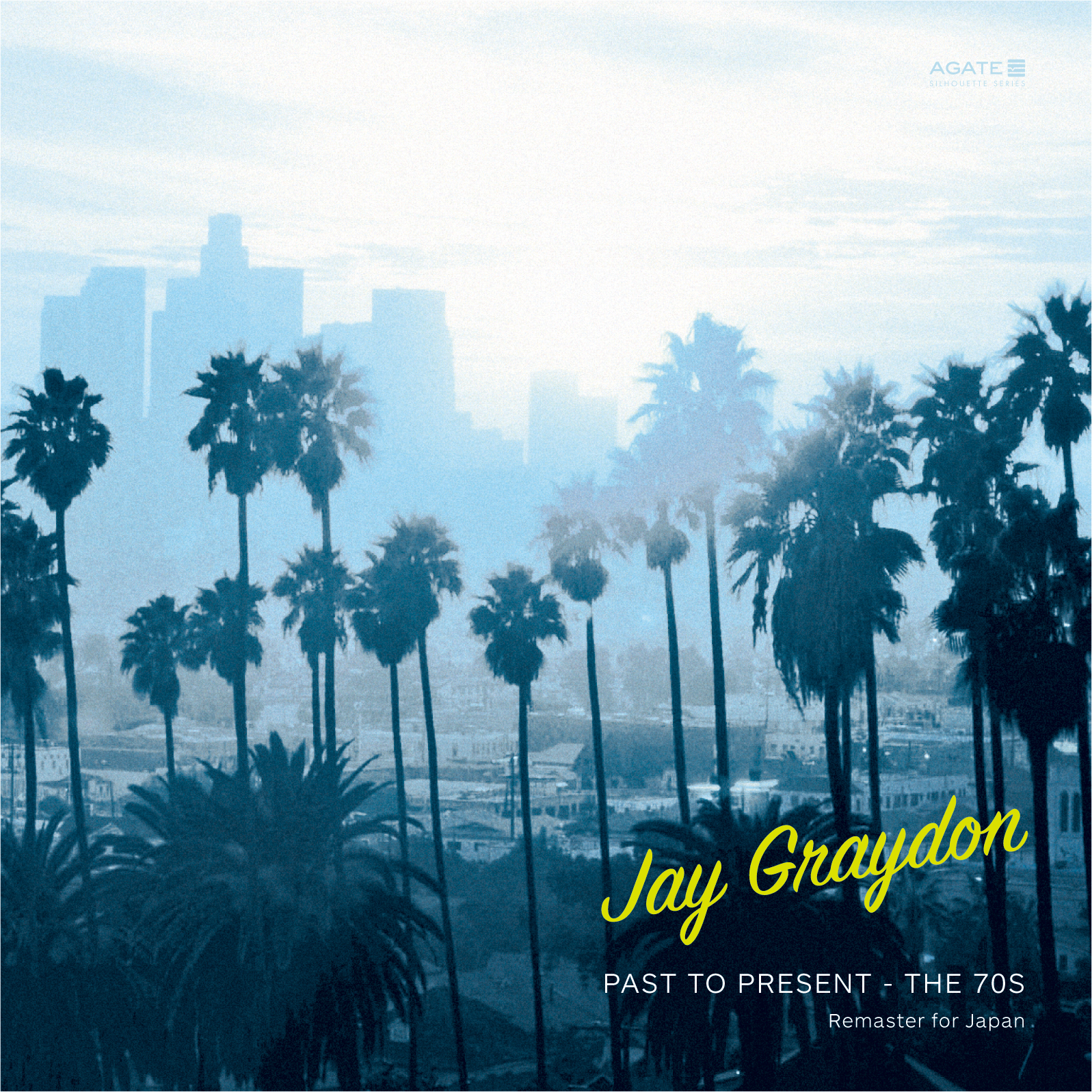 Jay Graydon — Past to Present – The 70s