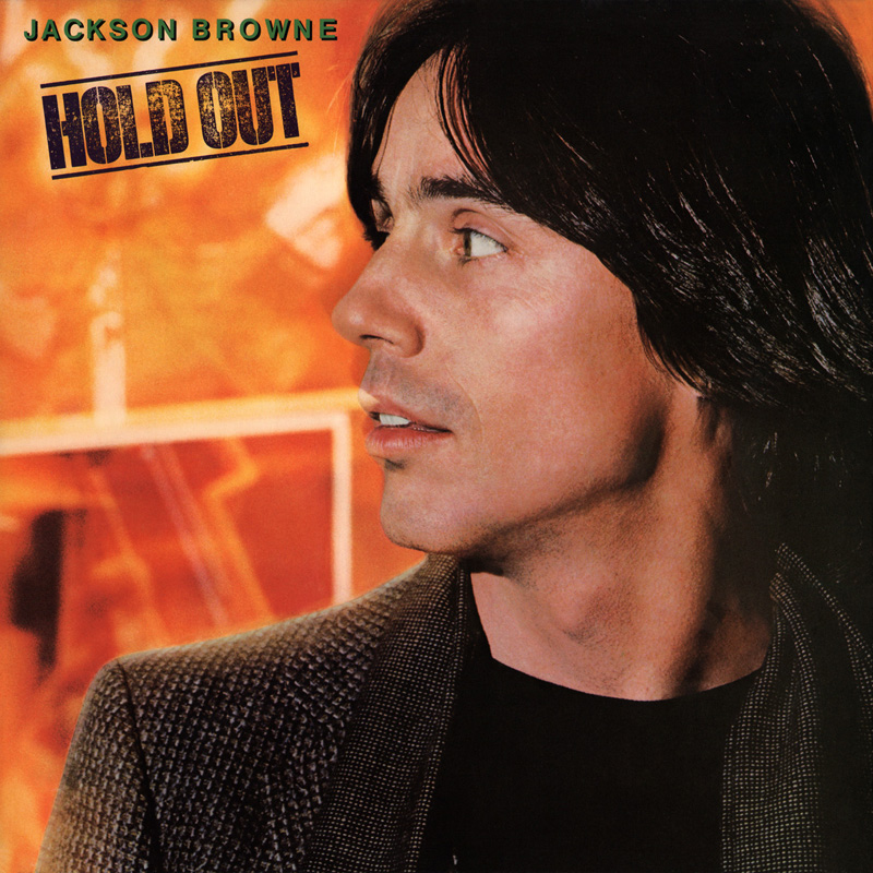 Jackson Browne — Hold Out