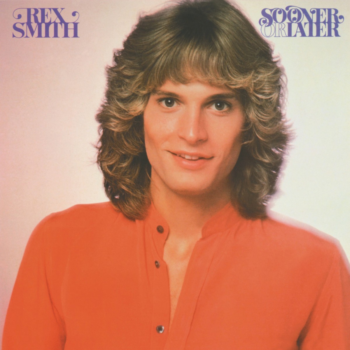 Rex Smith — Sooner or Later