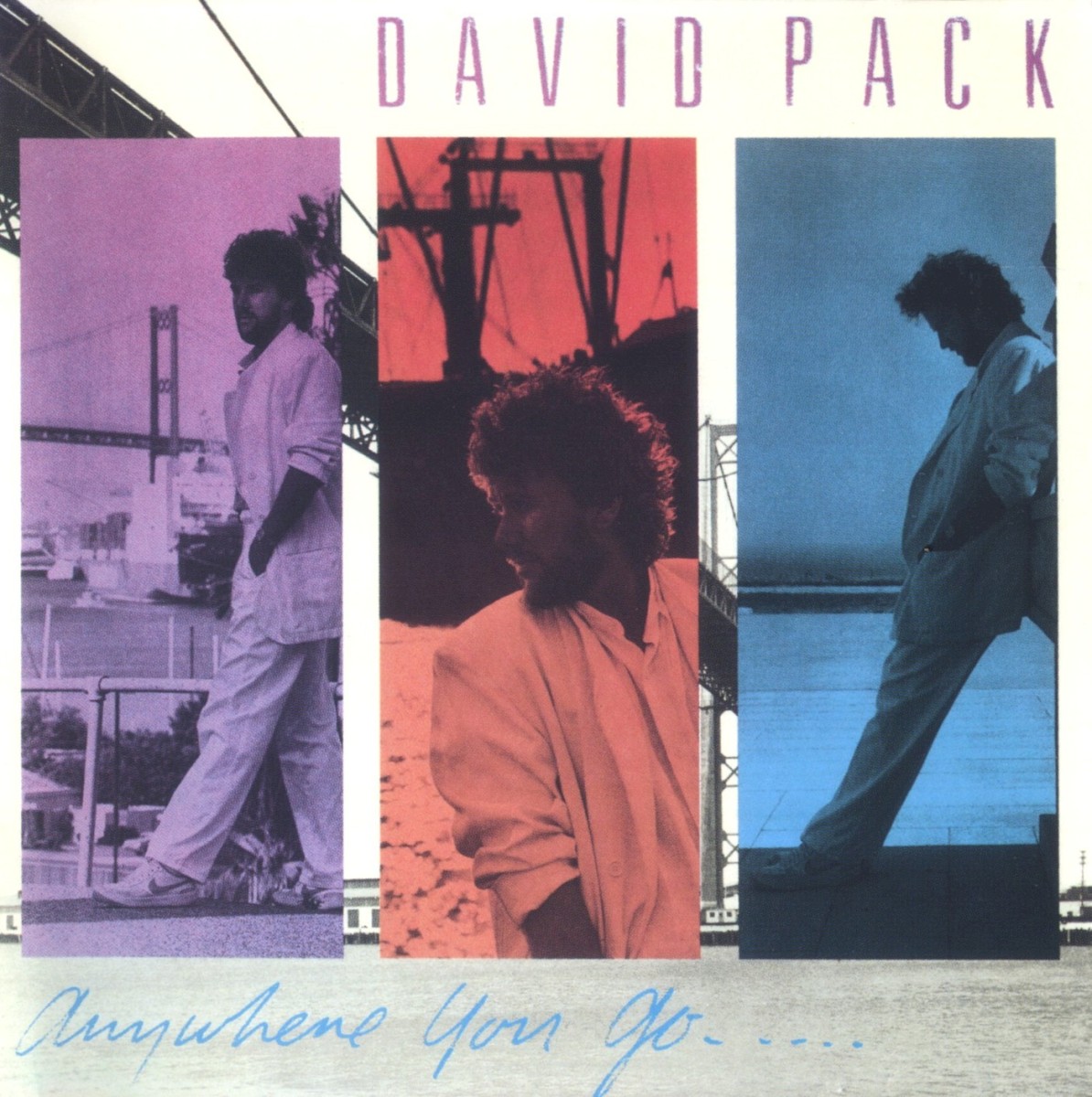 David Pack — Anywhere You Go
