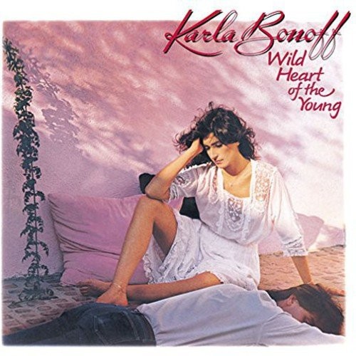 Karla Bonoff — Wild Heart of the Young