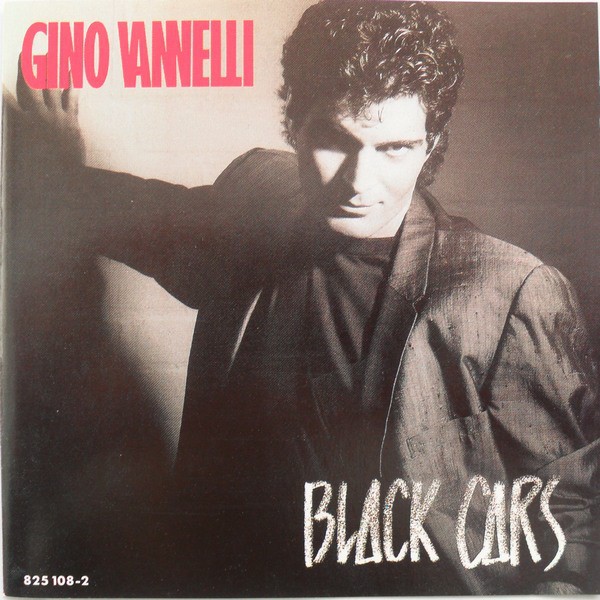 Gino Vannelli — Black Cars